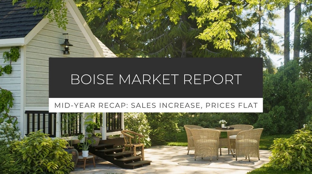 Boise housing market update for June 2026 showing stronger home sales, stable home prices, and first-half 2026 market trends across the Treasure Valley.