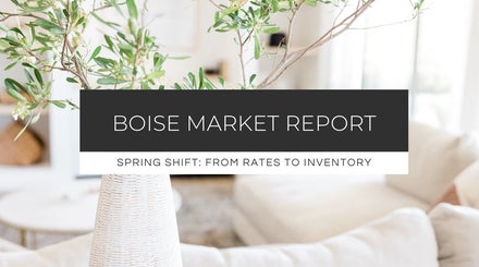 pring shift in the Boise housing market - background shows living room interior of Boise home