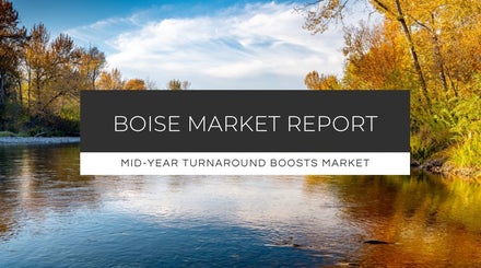 Boise Market Report - Ada County home sales jump 47% in mid-year turnaround.