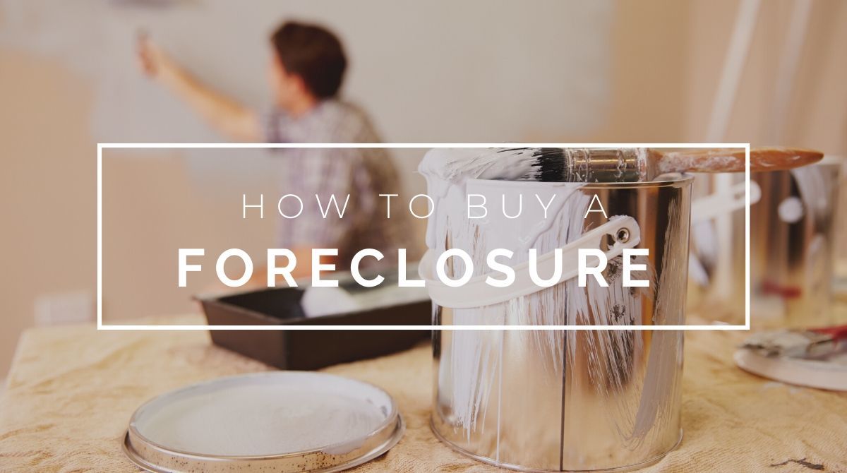 How to purchase a home in foreclosure
