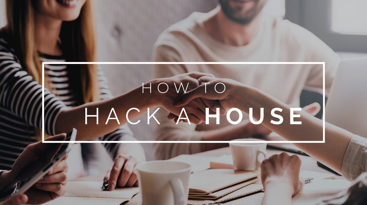 House Hacking 101: How to Buy Property Without Paying a Mortgage