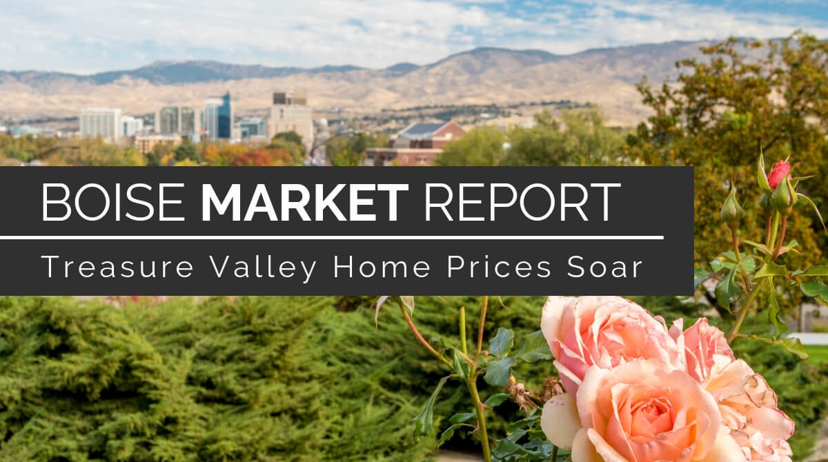 New Month, New Records as Treasure Valley Home Prices Soar