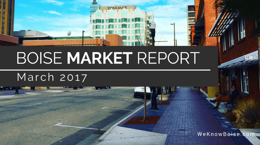 Boise Real Estate Market Update March 2017