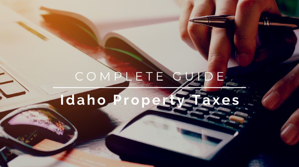 idaho-property-tax-the-complete-guide-to-rates-assessments-and