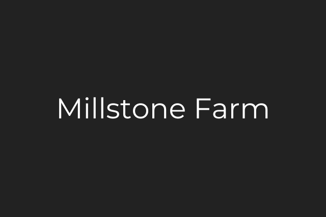 Millstone Farm